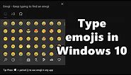 How to type emojis quickly on Windows 10