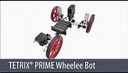 Build a TETRIX PRIME Wheelee Bot