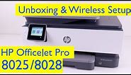 HP OfficeJet Pro 8025/8028 All-in-one Wireless Inkjet Printer Unboxing and Wireless Setup