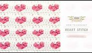 Crochet For Beginners: The Heart Stitch | Easy Tutorial by Hopeful Honey