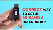 Xiaomi Mi Band 6 - Complete Setup for Android