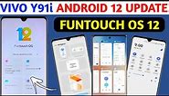 Vivo Y91i New Update 2021 - Funtouch OS 12 - Vivo y91i Update new - Vivo y91i Android 12 Update