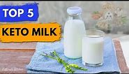Top 5 Keto Milk Substitutes | Keto Friendly Foods