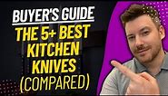 TOP 5 Best Kitchen Knives - Best Kitchen Knife Review (2023)