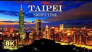 Taipei Taiwan 🇹🇼at Night Time ,A Modern Cosmopolitan Metropolis 8k 60Fps Drone Video