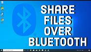 How to Transfer Files via Bluetooth on Windows 10