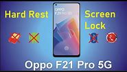 How to hard reset Oppo F21 Pro 5G - Factory reset and erase all data | Android | F21 Password Unlock