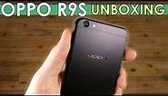 OPPO R9S - Unboxing / First Look [4K]