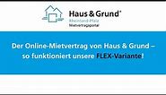 Online-Mietvertrag von Haus & Grund (FLEX-Variante): So einfach kommen Sie an Ihren Vertrag!