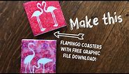 Flamingo Coasters Tutorial With Cricut And Alcohol Inks