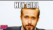Ryan Gosling Doesn't Understand The "Hey Girl" Memes