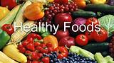 Images of Healthy Foods To Eat