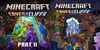 Minecraft Caves and Cliffs Part 2 Java