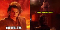 Star Wars Memes Anakin You Will Try