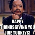 Be Thankful Thanksgiving Memes