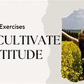 Cultivating Gratitude Exercises