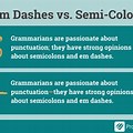 Dash vs Semicolon
