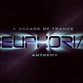 Euphoria a Decade of Trance Anthems