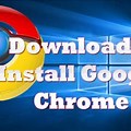 Google Chrome Download and Install Windows