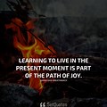 Learn to Live in the Present Moment