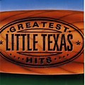 Little Texas Greatest Hits