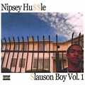 Nipsey Hussle Slauson Boy 1