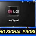 No Signal LG TV New