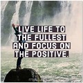 Positive View and Images About Life