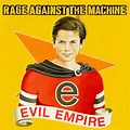 Rage Against the Machine Evil Empire Album Cover