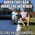 The Wind Chill in Oklahoma Meme