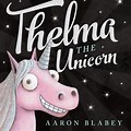 Thelma the Unicorn Book Cover