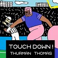 Touchdown Thurman Thomas Meme