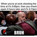 Watching the Clock at Work Meme