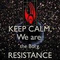 We Are Borg Resistance Is Futile