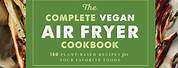 Air Fryer Vegan Recipe Book