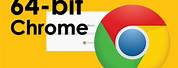 Chrome 64-Bit Windows 7
