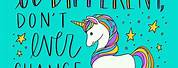 Cute Unicorn with Quotes