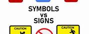Difference Between Sign and a Symbol