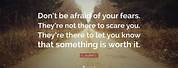 Don't Be Scared Quotes