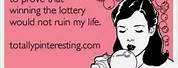 Funny Quotes About Winning the Lottery