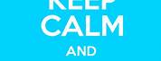 Keep Calm and Do Life Orientation