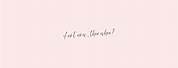 Pastel Pink Laptop Wallpaper with Quotes