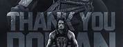 Thank You Roman Reigns Drawing