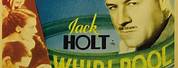 Whirlpool Movie with Jack Holt