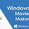 Movie Maker Windows 10