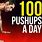 100 Push UPS per Day