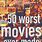 50 Worst Movies Ever Made
