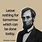 Abraham Lincoln Powerful Quotes