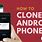 Android Phone Clone