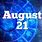 August/21 Zodiac Sign